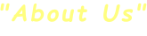 "About Us"